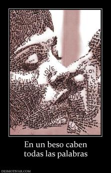En un beso caben todas las palabras