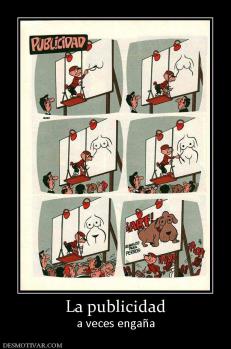 La publicidad a veces engaña