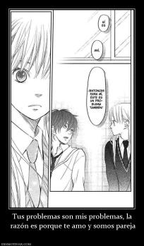 Tus problemas son mis problemas, la  razón es porque te amo y somos pareja