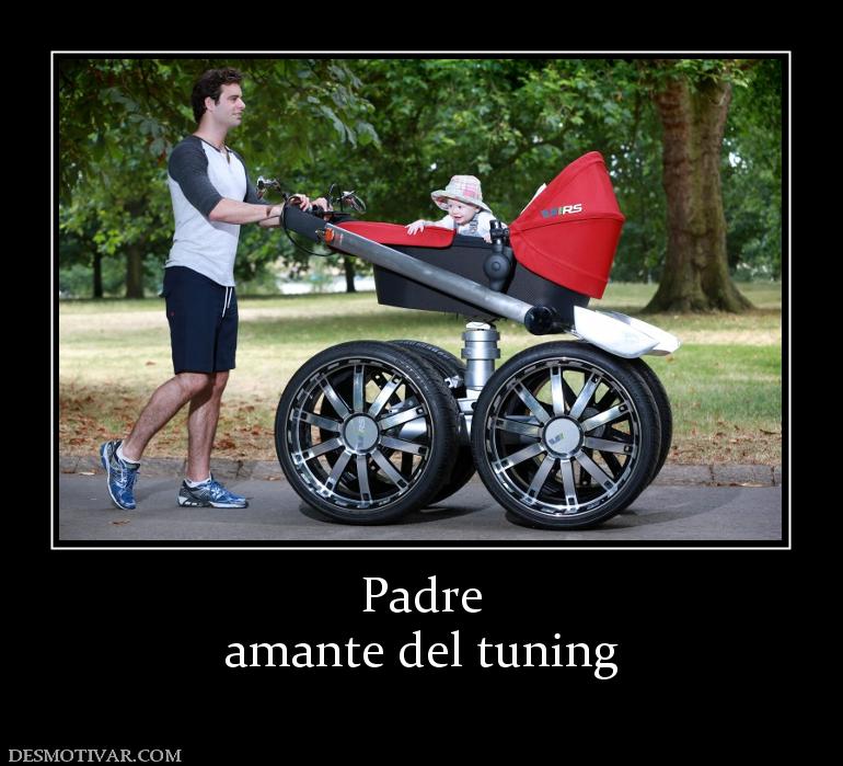 Padre amante del tuning