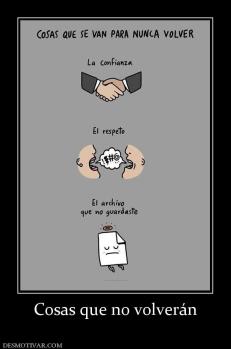 Cosas que no volverán