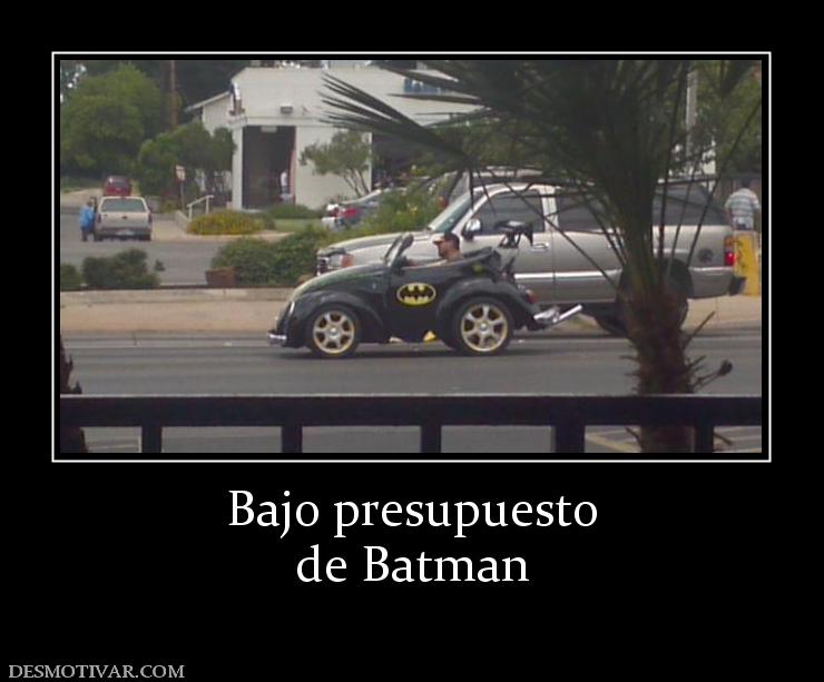 Bajo presupuesto de Batman
