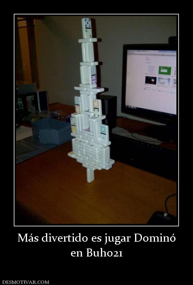 Más divertido es jugar Dominó en Buho21