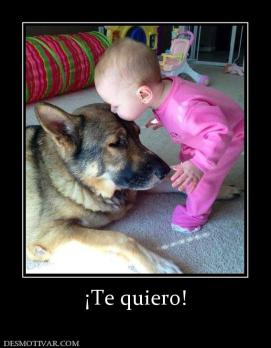 ¡Te quiero!