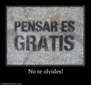 No te olvides!