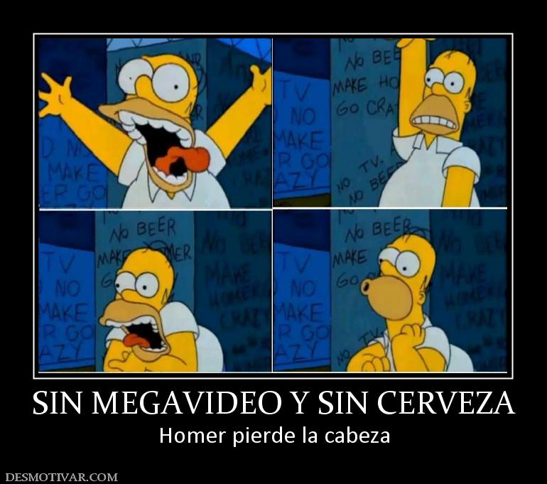 SIN MEGAVIDEO Y SIN CERVEZA Homer pierde la cabeza