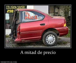 A mitad de precio