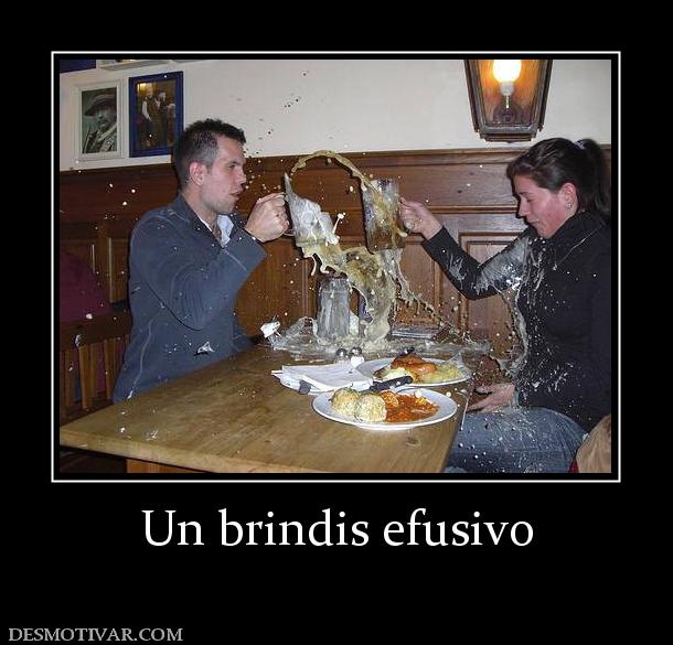Un brindis efusivo
