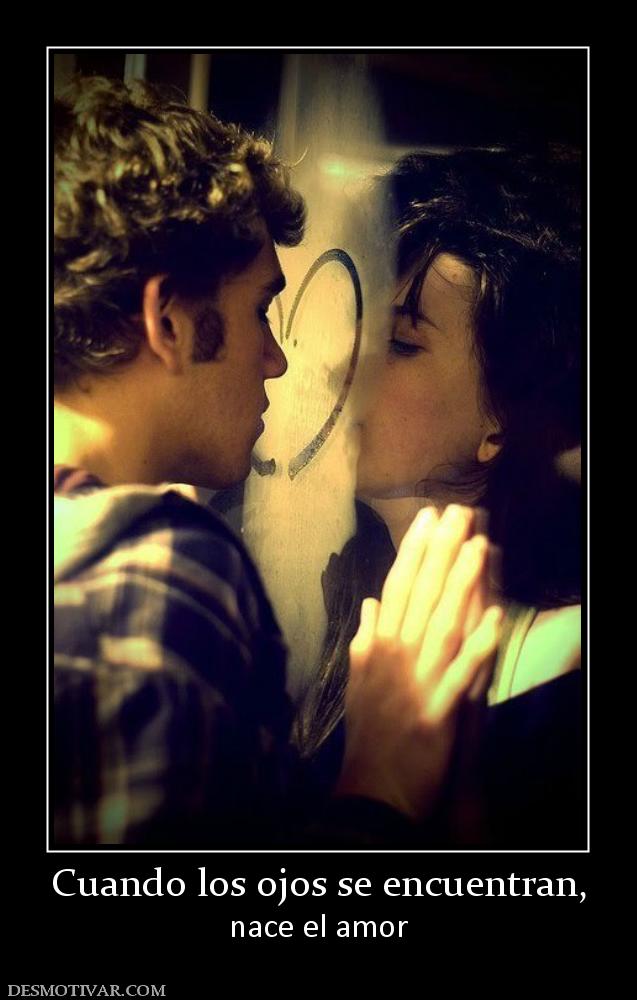 Cuando los ojos se encuentran, nace el amor