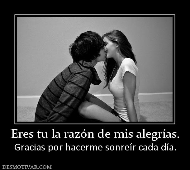 Eres tu la razón de mis alegrías. Gracias por hacerme sonreír cada día.