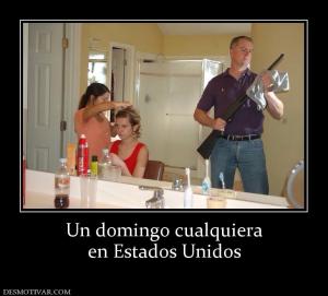 Un domingo cualquiera en Estados Unidos