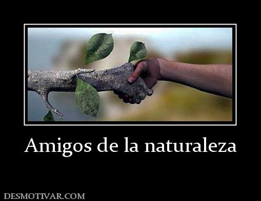 Amigos de la naturaleza