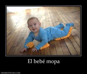 El bebé mopa