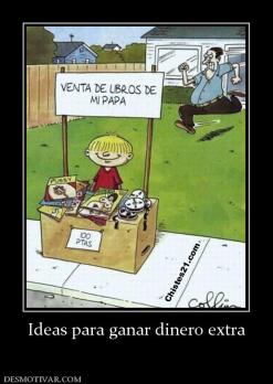 Ideas para ganar dinero extra