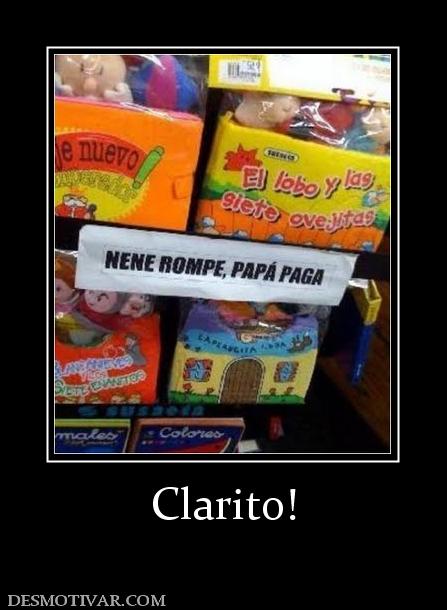 Clarito!
