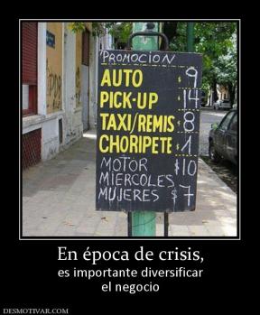 En época de crisis, es importante diversificar el negocio