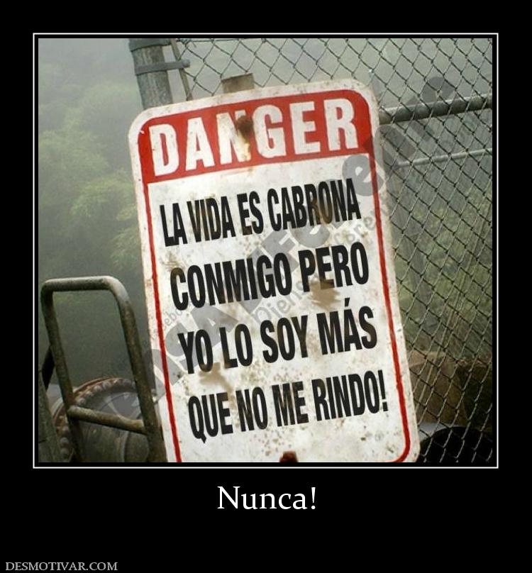 Nunca!