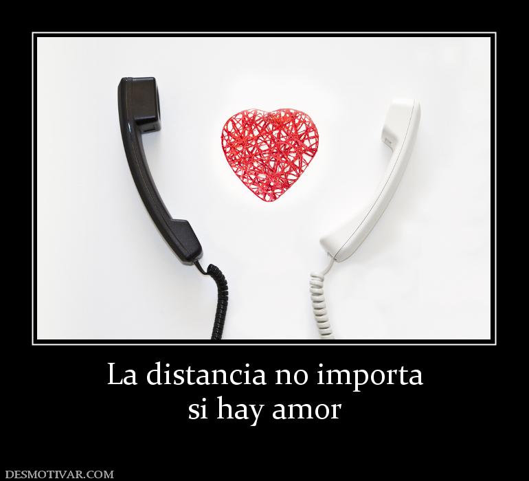 La distancia no importa si hay amor