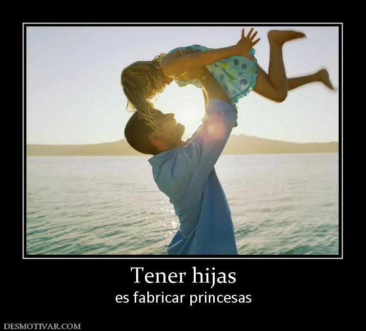 Tener hijas es fabricar princesas