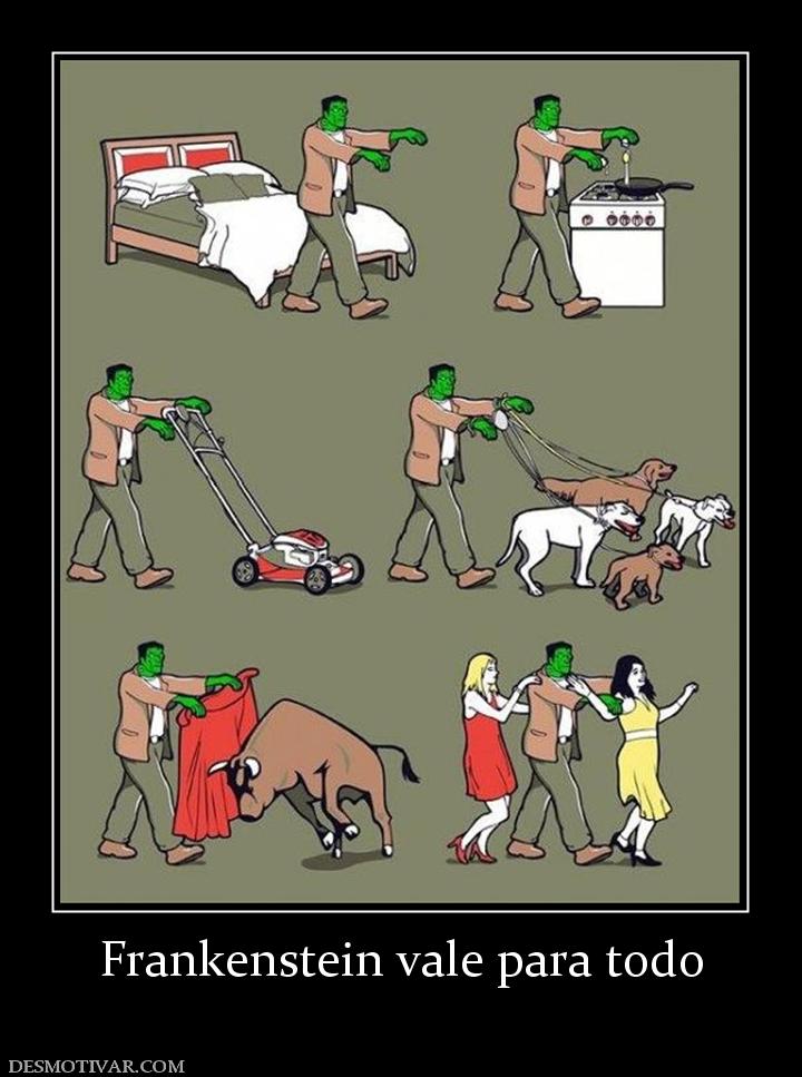 Frankenstein vale para todo