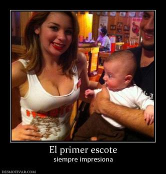 El primer escote siempre impresiona