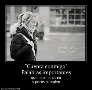 Palabras importantes que muchos dicen y pocos cumplen