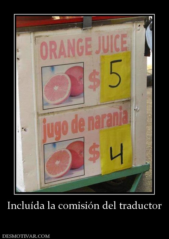 Incluída la comisión del traductor
