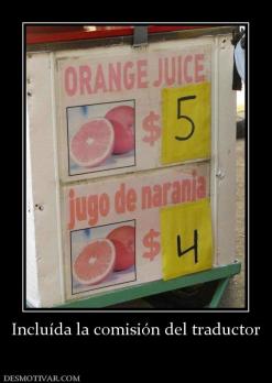 Incluída la comisión del traductor