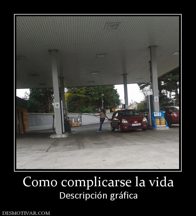 Como complicarse la vida Descripción gráfica