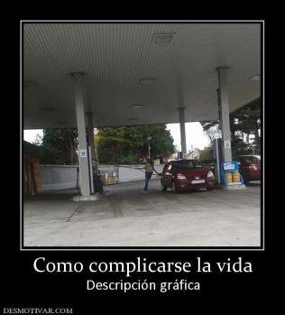Como complicarse la vida Descripción gráfica