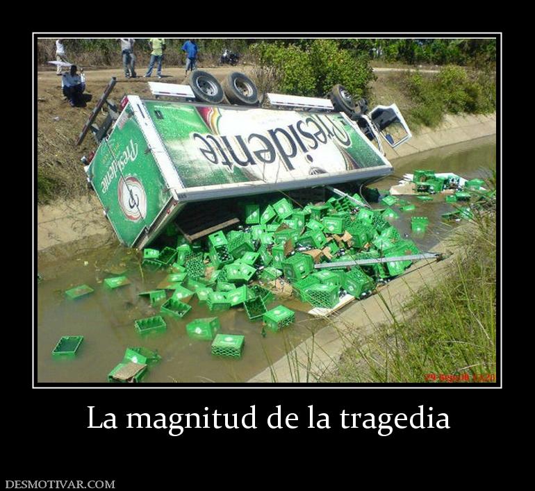 La magnitud de la tragedia