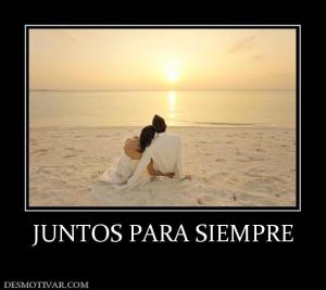 JUNTOS PARA SIEMPRE