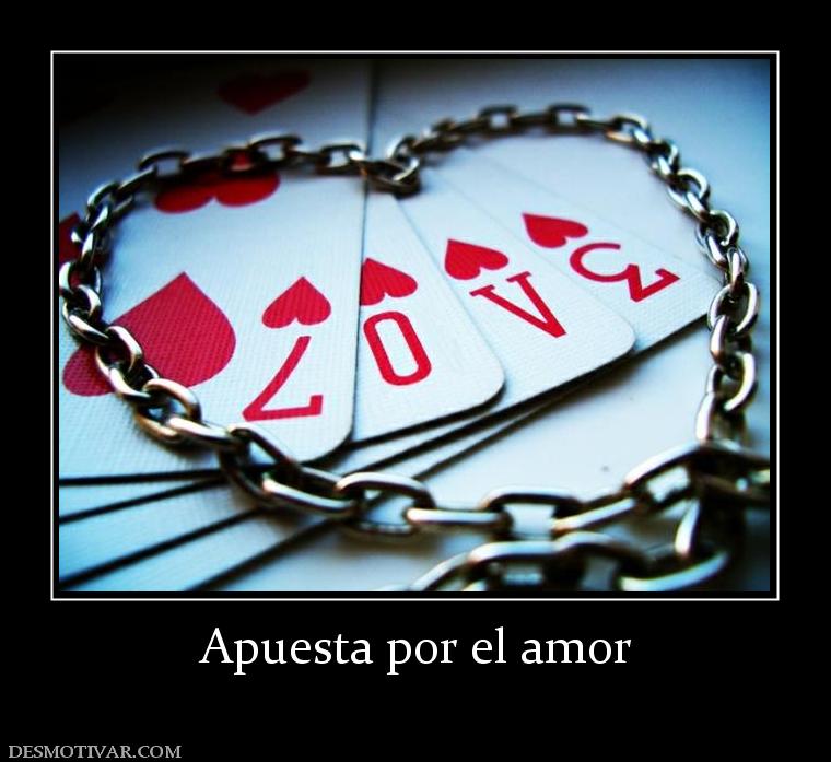 Apuesta por el amor