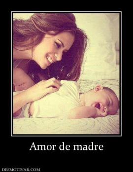 Amor de madre