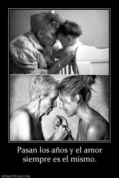 Pasan los años y el amor siempre es el mismo.