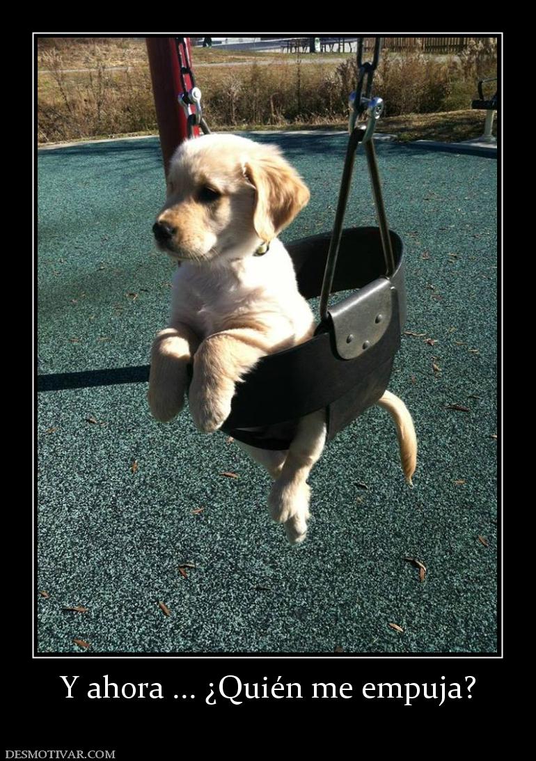 Y ahora ... ¿Quién me empuja?