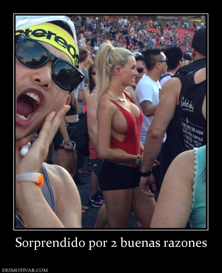 Sorprendido por 2 buenas razones