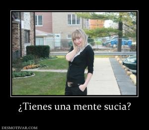 ¿Tienes una mente sucia?