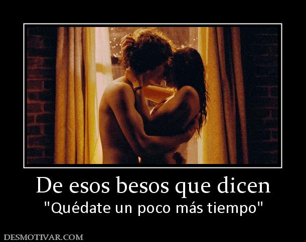 De esos besos que dicen