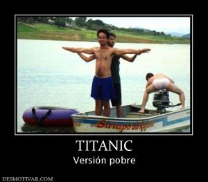 TITANIC Versión pobre
