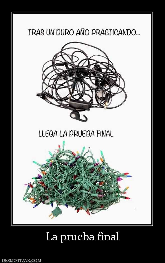 La prueba final