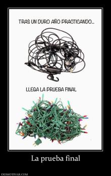 La prueba final