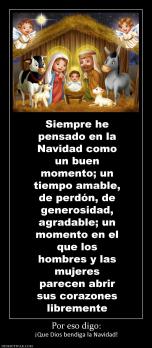 Por eso digo: ¡Que Dios bendiga la Navidad!