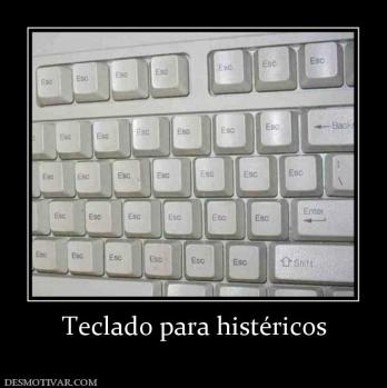 Teclado para histéricos