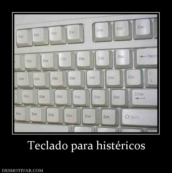 Teclado para histéricos