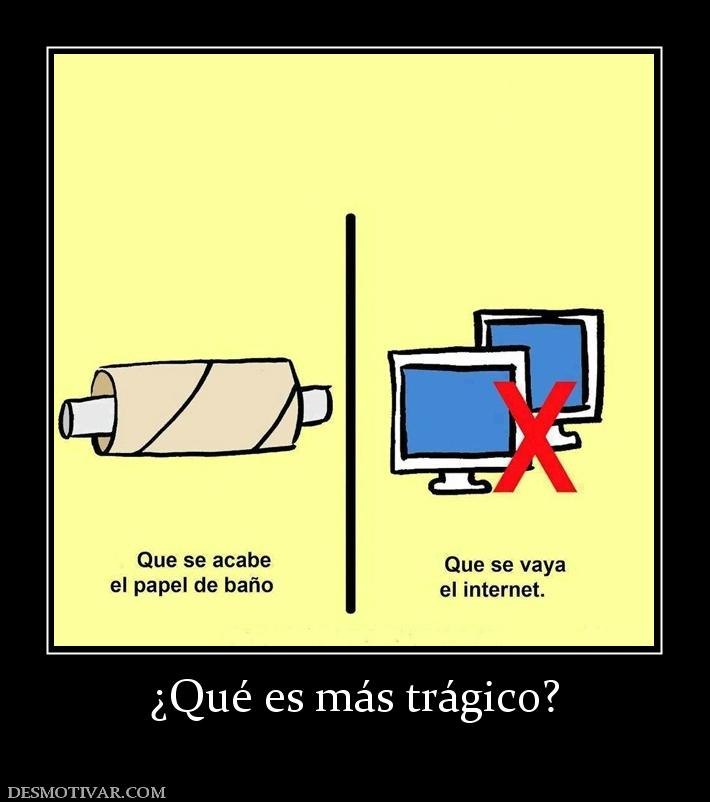 ¿Qué es más trágico?