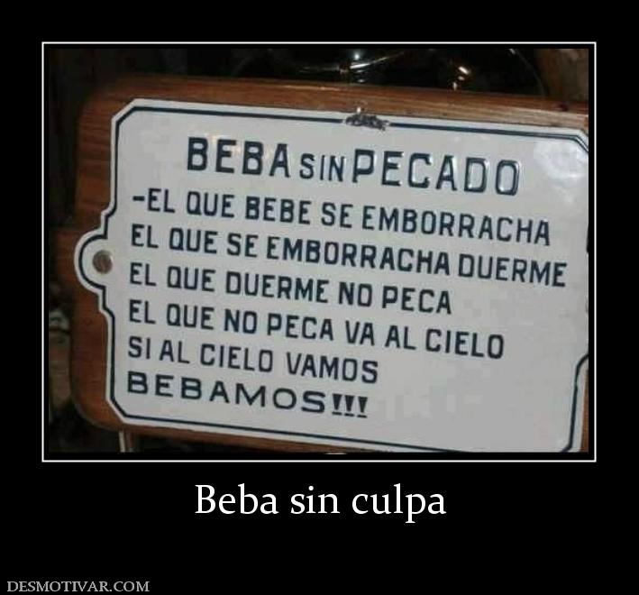 Beba sin culpa