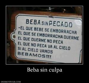 Beba sin culpa