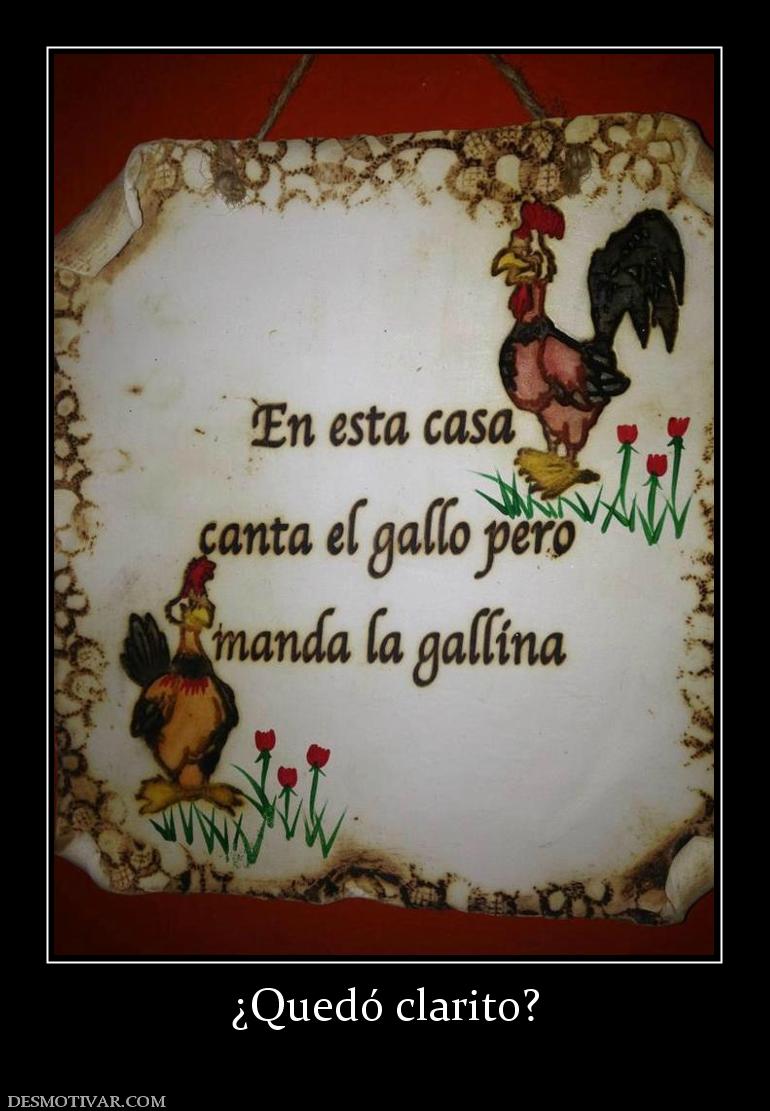 ¿Quedó clarito?
