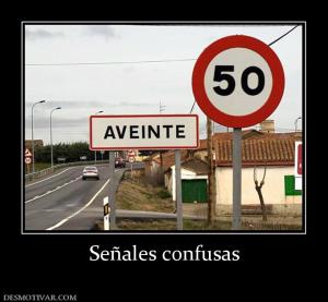 Señales confusas